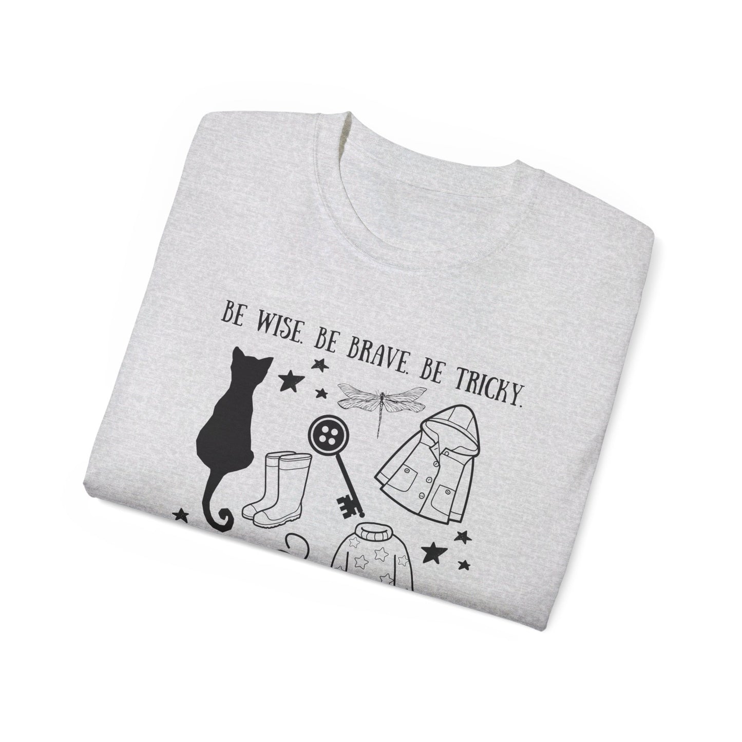 Be Brave T-Shirt