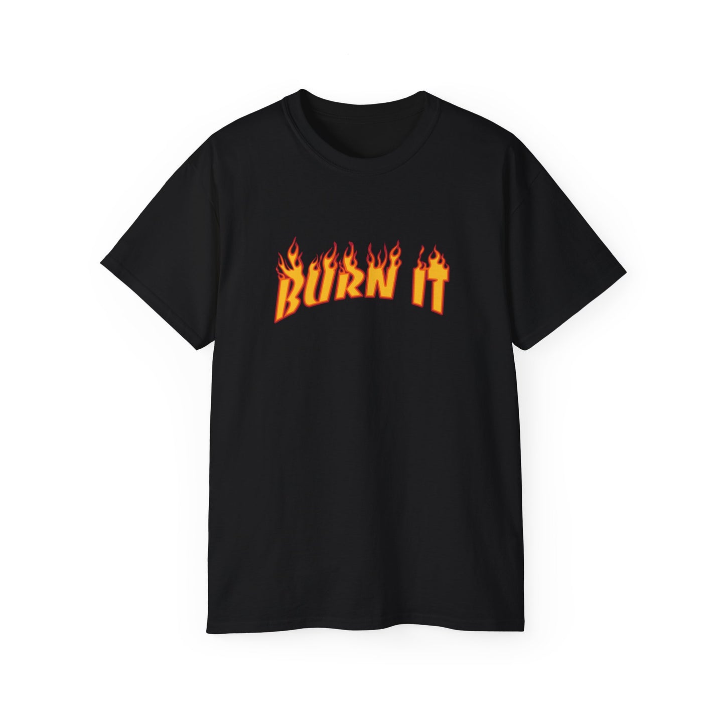 Burn It T-shirt