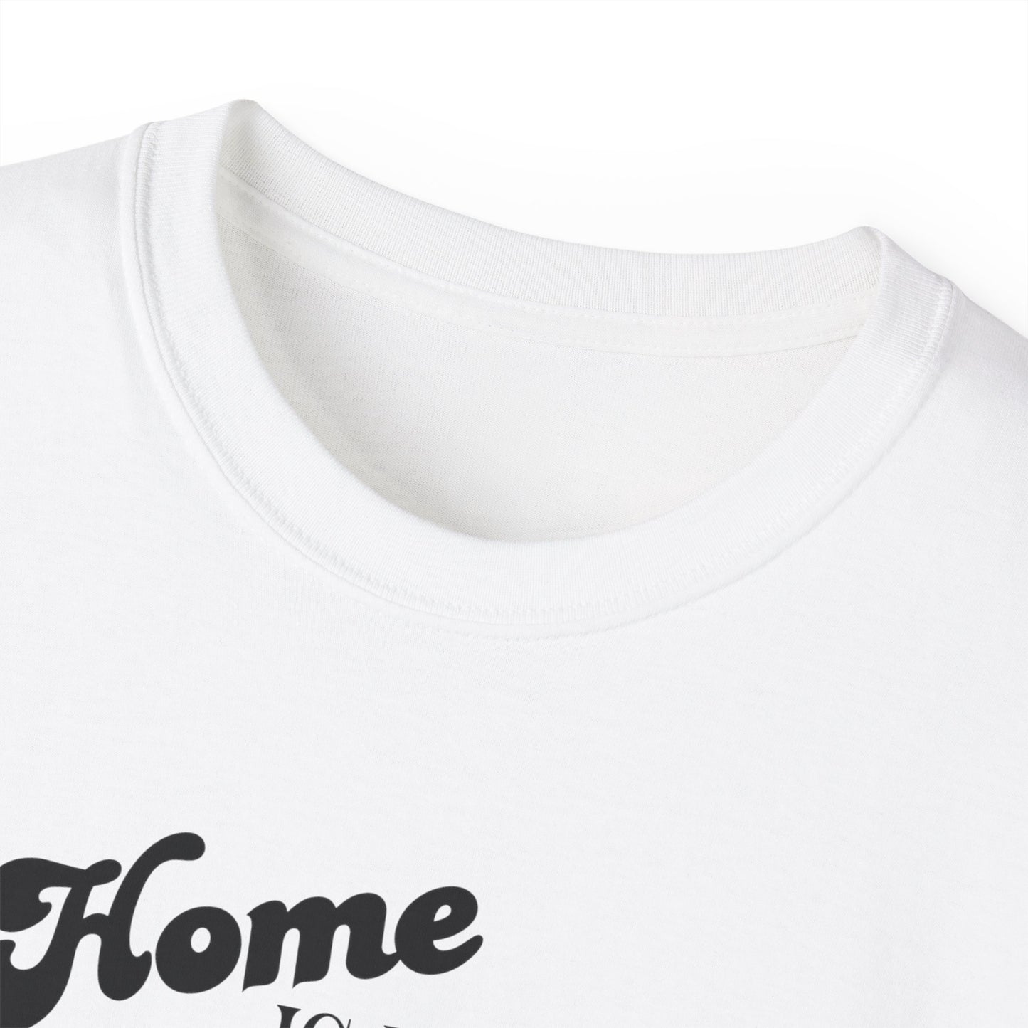 Home Is Where T-Shirt