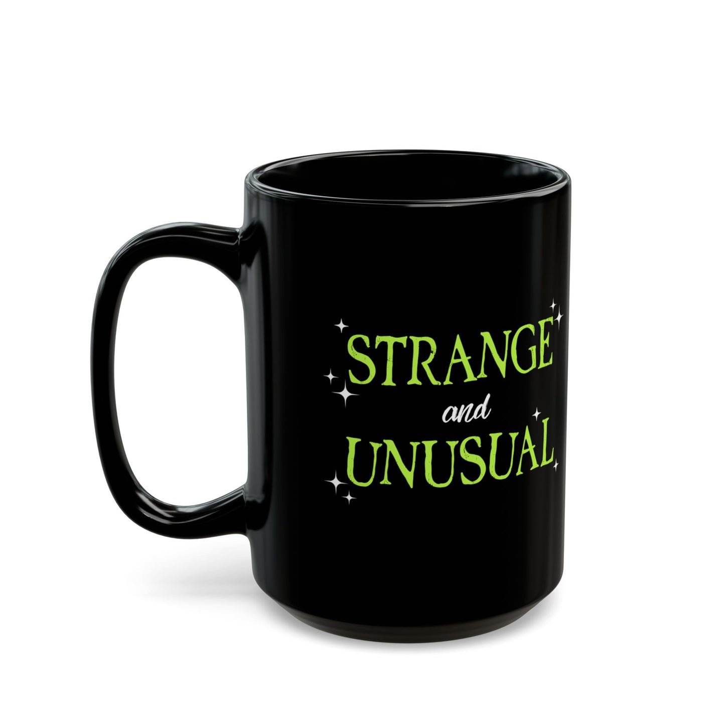 Strange and Unusual Mug